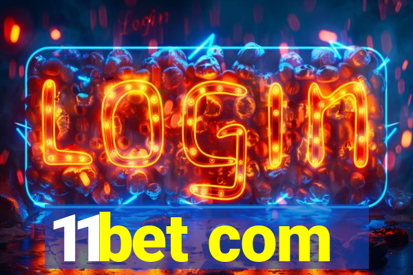 11bet com